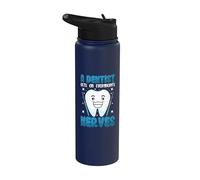 A Dentist gets on Everybody's Nerves - Dental Receptionist Stainless Steel Insulated Water Bottle