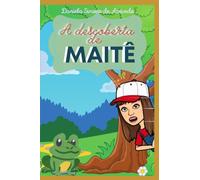 A descoberta de Maite