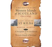 A Description of the Western Islands of Scotland, Circa 1695