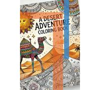 A Desert Adventure Coloring Book picture: "100 Camel Pictures: A Stunning Journey through the Desert Landscape"