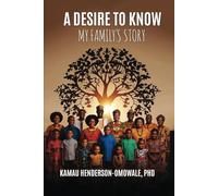 A Desire To Know My Family's Story: My Family's Story