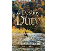 A Destiny Of Duty
