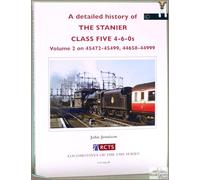 A Detailed History of the Stanier Class Five 4-6-0s: Volume 2
