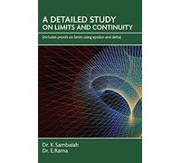 A Detailed Study on Limits and Continuity