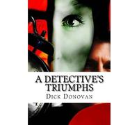 A Detective's Triumphs