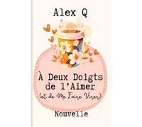 A Deux Doigts de l'Aimer (et de me faire virer): Nouvelle MM