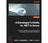 A Developer's Guide to .NET in Azure – Build scalable cloud apps & microservices (.NET 6.0)