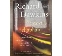 A Devil's Chaplain: Reflections on Hope, Lies, Science and Love