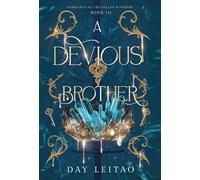A Devious Brother: 3 (Remnants of the Fallen Kingdom)