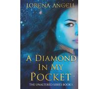 A Diamond in My Pocket: 1 (The Unaltered)
