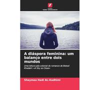 A diáspora feminina: um balanço entre dois mundos