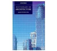 A Dictionary of Architecture