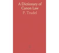 A Dictionary of Canon Law