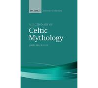 A Dictionary of Celtic Mythology