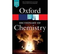 A Dictionary of Chemistry: (Oxford Quick Reference 8th Revised edition)