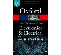 A Dictionary of Electronics and Electrical Engineering (Oxford Quick Reference) - Paperback