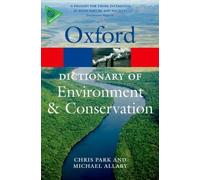 A Dictionary of Environment and Conservation by Chris C. Park, Michael Allaby