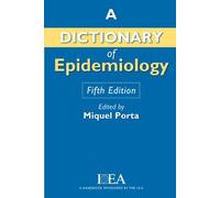 A Dictionary of Epidemiology