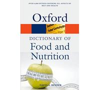 A Dictionary of Food and Nutrition (Oxford Paperback Reference)