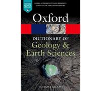 Dictionary of Geology and Earth Sciences Oxford Quick Reference