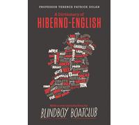 A Dictionary of Hiberno English