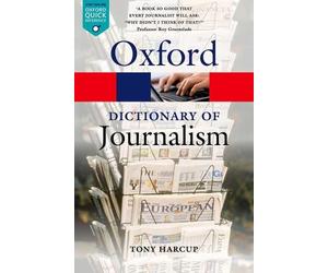 A Dictionary of Journalism by Tony Harcup - 9780199646241