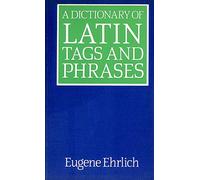 A Dictionary of Latin Tags and Phrases