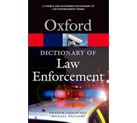 A Dictionary of Law Enforcement (Oxford Quick Reference)
