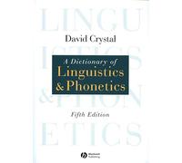 A Dictionary of Linguistics and Phonetics (The Language Library)