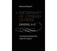 A Dictionary of Literary Devices: Gradus, a-Z (Heritage)