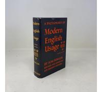 A Dictionary of Modern English Usage (The Oxford Library of English Usage: Volume 2)