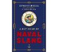 A Dictionary of Naval Slang