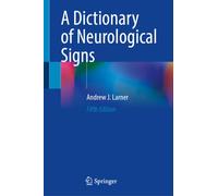 A Dictionary of Neurological Signs