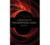 A Dictionary of Philosophical Logic