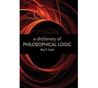 A Dictionary of Philosophical Logic