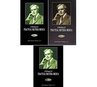 A Dictionary of Practical Materia Medica [3 Volume Set] by John Henry Clarke (2005-06-30)