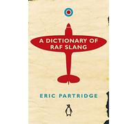 A Dictionary of RAF Slang