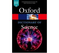 A Dictionary of Science (Oxford Quick Reference)
