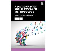 A Dictionary of Social Research Methodology