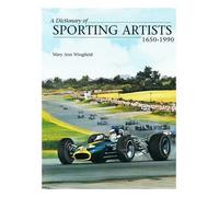 A Dictionary of Sporting Artists, 1650-1990