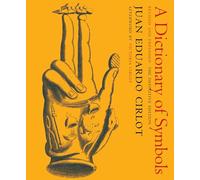 A Dictionary of Symbols (New York Review Books Classics): Revised and Expanded Edition