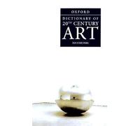A Dictionary of Twentieth-century Art