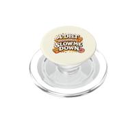 A Diet Would Only Slow Me Down Funny Foodie Snack Lover PopSockets PopGrip for MagSafe