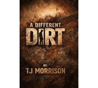 A DIFFERENT DIRT (The Different Dirt Collective)