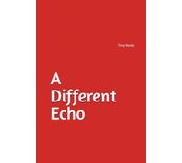 A Different Echo: Tiny Words