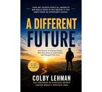 A Different Future: How Ordinary People Build