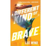 A Different Kind of Brave