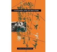 A Different Kind of War Story (The Ethnography of Political Violence)