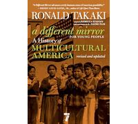 A Different Mirror for Young People: A History of Multicultural America (Revised and Updated)