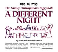 A Different Night, the Family Participation Haggadah